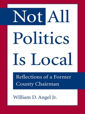cover image of Not All Politics Is Local